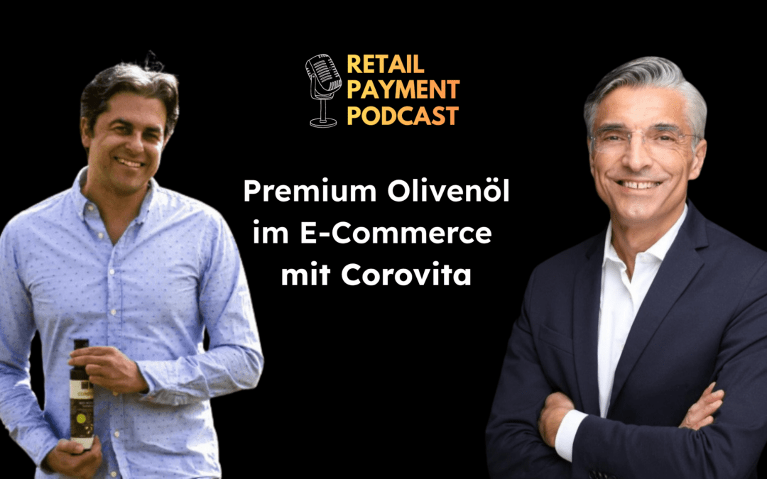 Premium Olivenöl im E-Commerce – mit Deniz Sen, Corovita Bio-Olivenöl GmbH